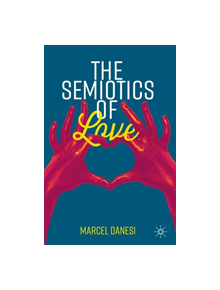 The Semiotics of Love - 9783030181109