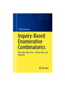 Inquiry-Based Enumerative Combinatorics - 9783030183073