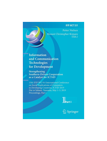 Information and Communication Technologies for Development. Strengthening Southern-Driven Cooperation as a Catalyst for ICT4D