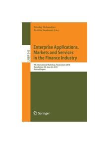 Enterprise Applications, Markets and Services in the Finance Industry - 9783030190361