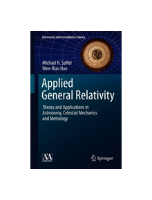 Applied General Relativity - 838938 - 9783030196721