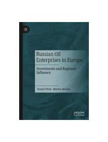 Russian Oil Enterprises in Europe - 9783030198381