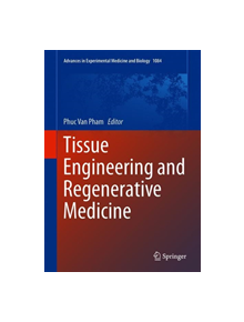 Tissue Engineering and Regenerative Medicine - 9783030198565