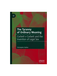 The Tyranny of Ordinary Meaning - 9783030202705