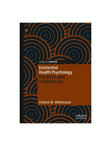 Existential Health Psychology - 9783030213541