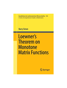 Loewner's Theorem on Monotone Matrix Functions - 9783030224219