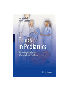 Ethics in Pediatrics - 9783030226169