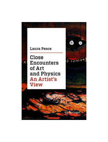 Close Encounters of Art and Physics - 9783030227296