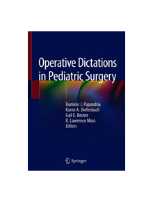 Operative Dictations in Pediatric Surgery - 9783030242114