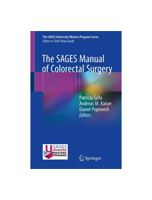 The SAGES Manual of Colorectal Surgery - 9783030248116