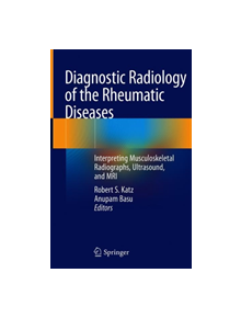 Diagnostic Radiology of the Rheumatic Diseases - 9783030251154