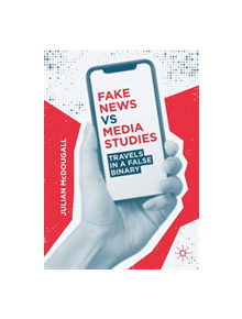 Fake News vs Media Studies - 9783030272197