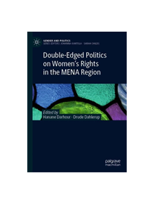 Double-Edged Politics on Women's Rights in the MENA Region - 9783030277345