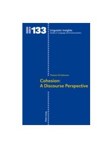 Cohesion: A Discourse Perspective - 9783034306195