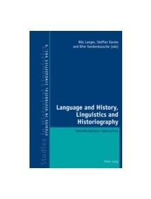 Language and History, Linguistics and Historiography - 9783034307611