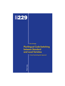 Plurilingual Code-Switching between Standard and Local Varieties - 9783034326636