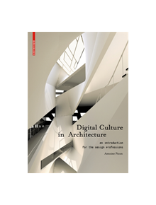 Digital Culture in Architecture - 9783034602594