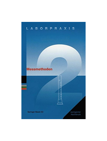 Laborpraxis Bd. 2: Messmethoden - 9783034873666