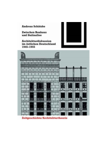 Zwischen Bauhaus und Stalinallee - 9783035611205