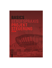 Basics Projektsteuerung - 9783035616958