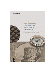 Wahrnehmen, Speichern, Erinnern - 9783110440720