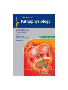 Color Atlas of Pathophysiology - 9783131165534