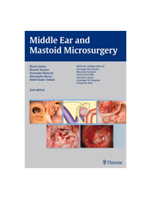 Middle Ear and Mastoid Microsurgery - 9783131320926