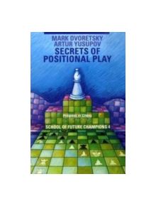 Secrets of Positional Play - 9783283005184