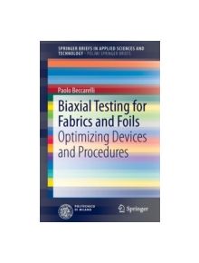 Biaxial Testing for Fabrics and Foils - 9783319022277