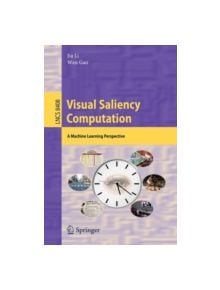 Visual Saliency Computation - 9783319056418