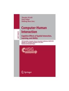 Computer-Human Interaction. Cognitive Effects of Spatial Interaction, Learning, and Ability - 9783319169392