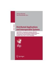 Distributed Applications and Interoperable Systems - 9783319191287