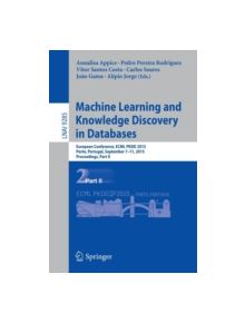 Machine Learning and Knowledge Discovery in Databases - 9783319235240