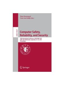 Computer Safety, Reliability, and Security - 9783319242545