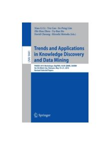 Trends and Applications in Knowledge Discovery and Data Mining - 9783319256597