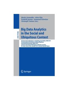 Big Data Analytics in the Social and Ubiquitous Context - 9783319290089