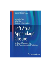 Left Atrial Appendage Closure - 9783319359526