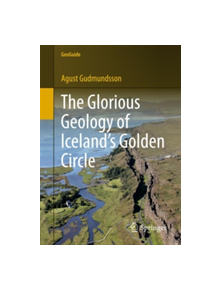 The Glorious Geology of Iceland's Golden Circle - 9783319551517