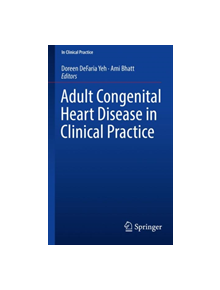 Adult Congenital Heart Disease in Clinical Practice - 9783319674186