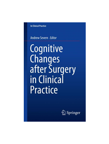 Cognitive Changes after Surgery in Clinical Practice - 9783319757223