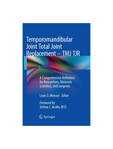 Temporomandibular Joint Total Joint Replacement - TMJ TJR - 9783319793399