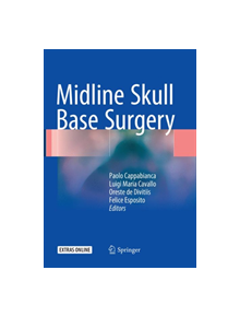 Midline Skull Base Surgery - 9783319793481