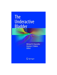 The Underactive Bladder - 9783319795225