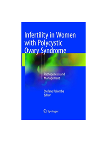 Infertility in Women with Polycystic Ovary Syndrome - 9783319833149