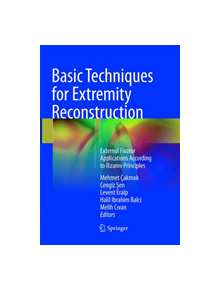 Basic Techniques for Extremity Reconstruction - 9783319833446