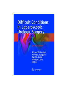 Difficult Conditions in Laparoscopic Urologic Surgery - 9783319849409