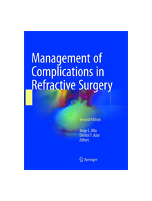 Management of Complications in Refractive Surgery - 9783319868899