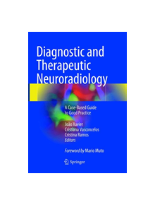 Diagnostic and Therapeutic Neuroradiology - 9783319870137