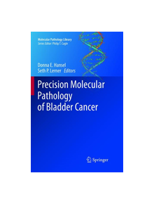 Precision Molecular Pathology of Bladder Cancer - 9783319878676