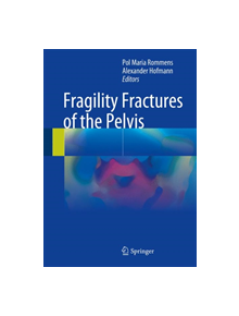 Fragility Fractures of the Pelvis - 9783319882758